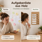 Vorher-Nachher-Vergleich mit Holz-Checkliste zum Organisieren von Aufgaben ohne Zettelchaos